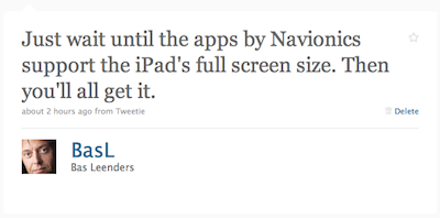 Just wait until the apps by Navionics support the iPad's full screen size. Then you'll all get it.